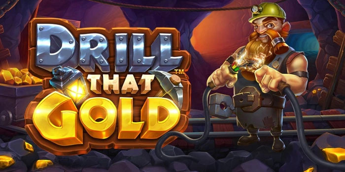 Strategi Tepat Memilih Mesin Jackpot di Slot Drill That Gold