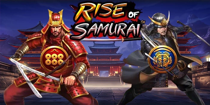 Slot Rise of Samurai Dengan RTP Tinggi Dan Stabil